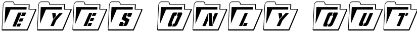 Eyes Only Outline Condensed Italic Outline Condensed Italic font