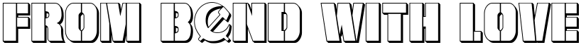 From BOND With Love 3D Regular font