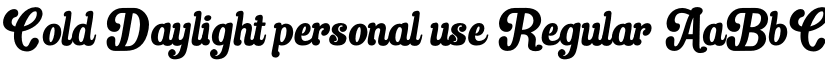 Cold Daylight personal use Regular font