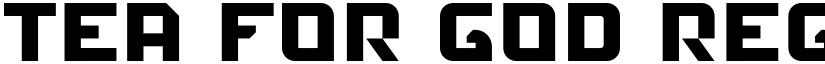 Tea For God Regular font
