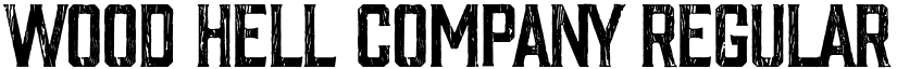 Wood Hell Company Regular font