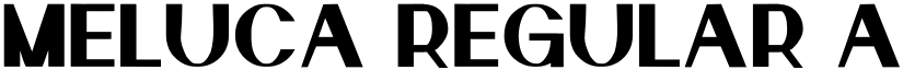 MELUCA Regular font