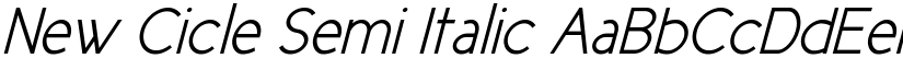 New Cicle Semi Italic font