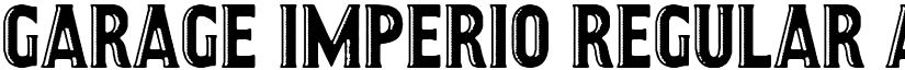 GARAGE IMPERIO Regular font