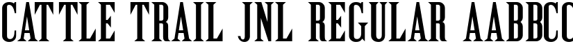 Cattle Trail JNL Regular font