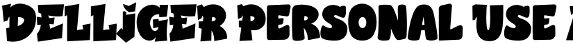 DELLIGER Personal Use font
