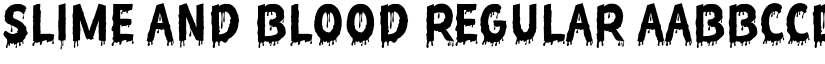 Slime and Blood Regular font