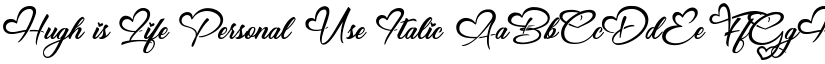 Hugh is Life Personal Use Italic font