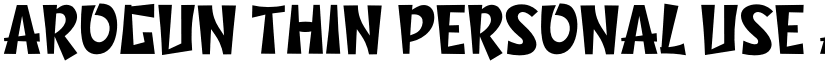 Arogun Thin Personal Use font