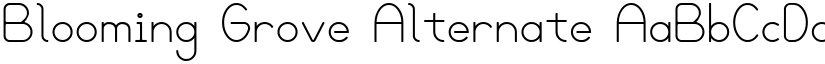 Blooming Grove Alternate font
