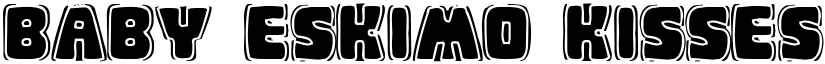Baby Eskimo Kisses Black font