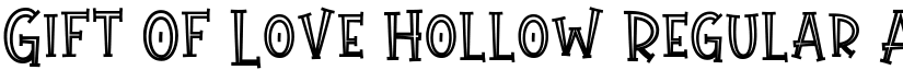 Gift Of Love Hollow Regular font