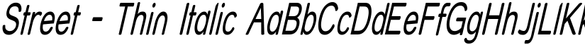Street - Thin Italic font
