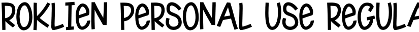 Roklien Personal Use Regular font