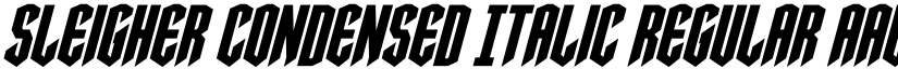Sleigher Condensed Italic Regular font