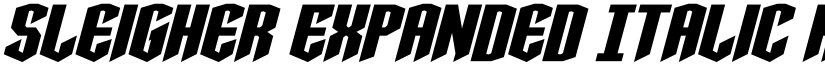 Sleigher Expanded Italic Regular font