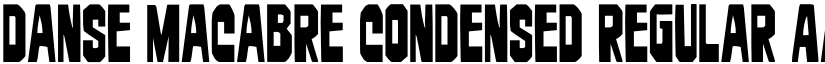 Danse Macabre Condensed Regular font
