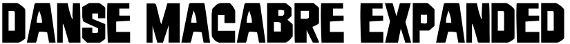 Danse Macabre Expanded Regular font