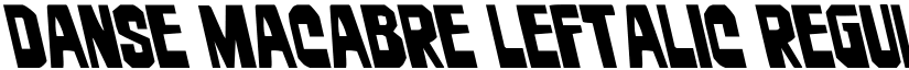 Danse Macabre Leftalic Regular font
