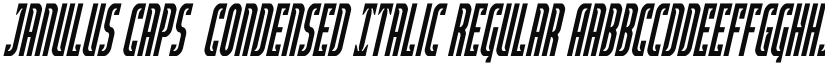 Janulus Caps  Condensed Italic Regular font