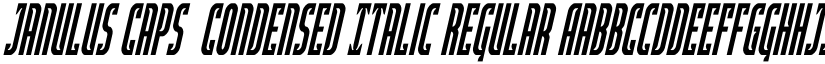 Janulus Caps  Condensed Italic Regular font