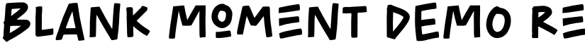 Blank Moment DEMO Regular font