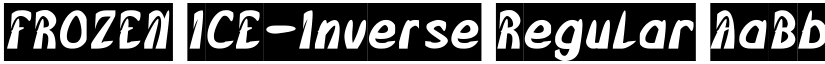 FROZEN ICE-Inverse Regular font