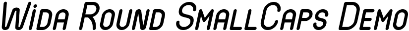 Wida Round SmallCaps Demo Italic font