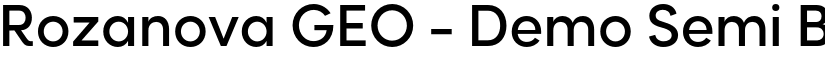 Rozanova GEO - Demo Semi Bold font