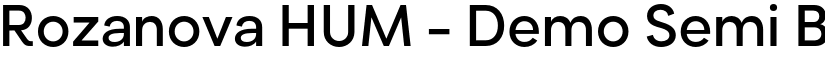 Rozanova HUM - Demo Semi Bold font