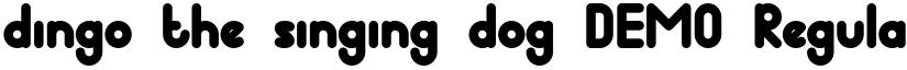 dingo the singing dog DEMO Regular font