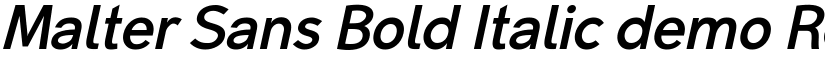 Malter Sans Bold Italic demo Regular font