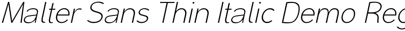 Malter Sans Thin Italic Demo Regular font