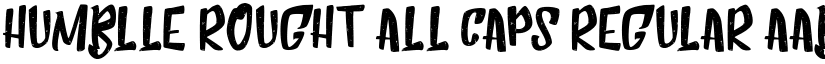 Humblle Rought All Caps Regular font