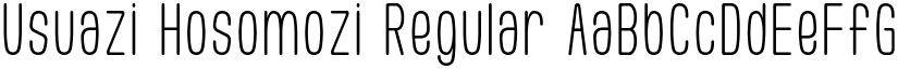 Usuazi Hosomozi Regular font