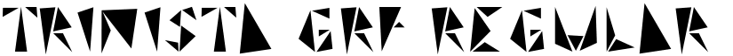TRINISTA GRF Regular font