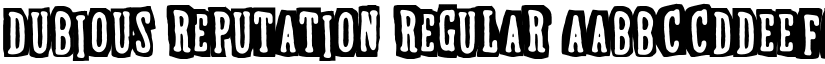Dubious Reputation Regular font
