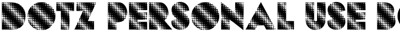 DOTZ PERSONAL USE Bold font