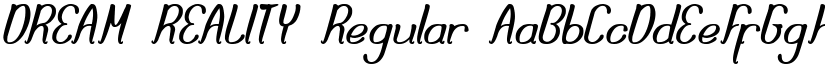DREAM REALITY Regular font