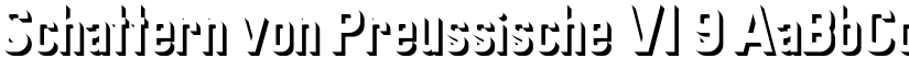 Schattern von Preussische VI 9 font