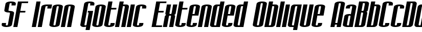 SF Iron Gothic Extended Oblique font