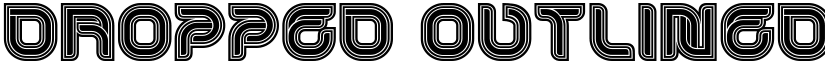 Dropped Outlined Regular font