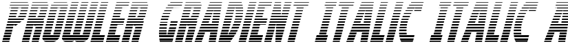 Prowler Gradient Italic Italic font