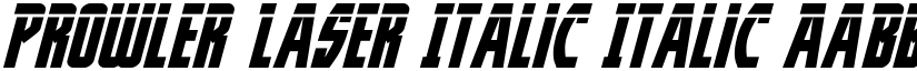 Prowler Laser Italic Italic font