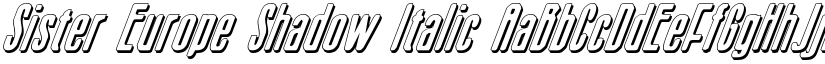 Sister Europe Shadow Italic font