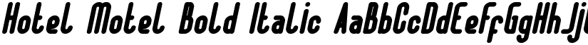 Hotel Motel Bold Italic font