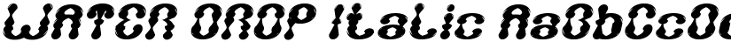 WATER DROP Italic font
