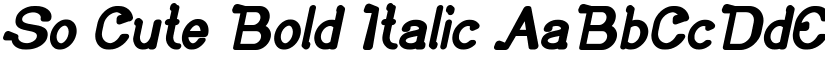 So Cute Bold Italic font