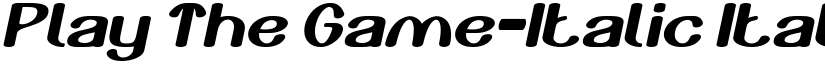 Play The Game-Italic Italic font