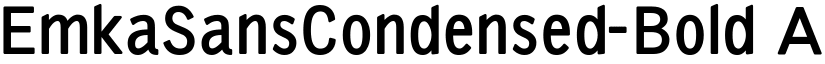 EmkaSansCondensed-Bold font